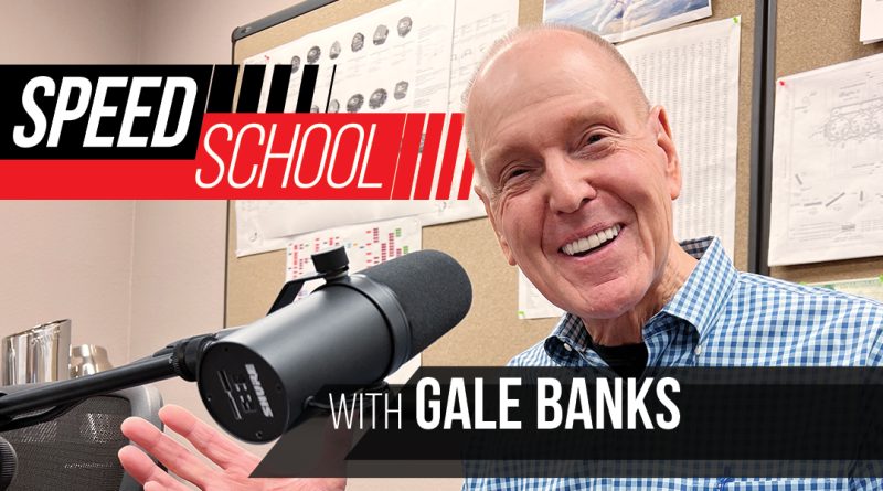 Speed School with Gale Banks