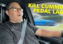 Kill Cummins Pedal Lag