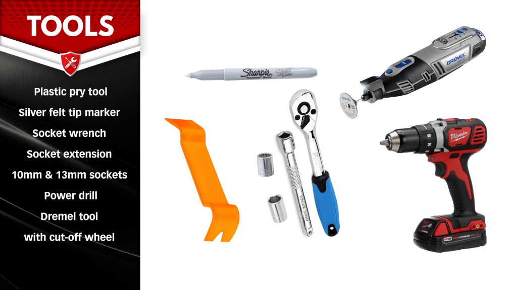 Tools to install the iDash Stealth Pod include a Plastic pry tool, marker, socket wrench, extension, 10mm and 13mm sockets, a power drill, and Dremel tool with cut-off wheel.